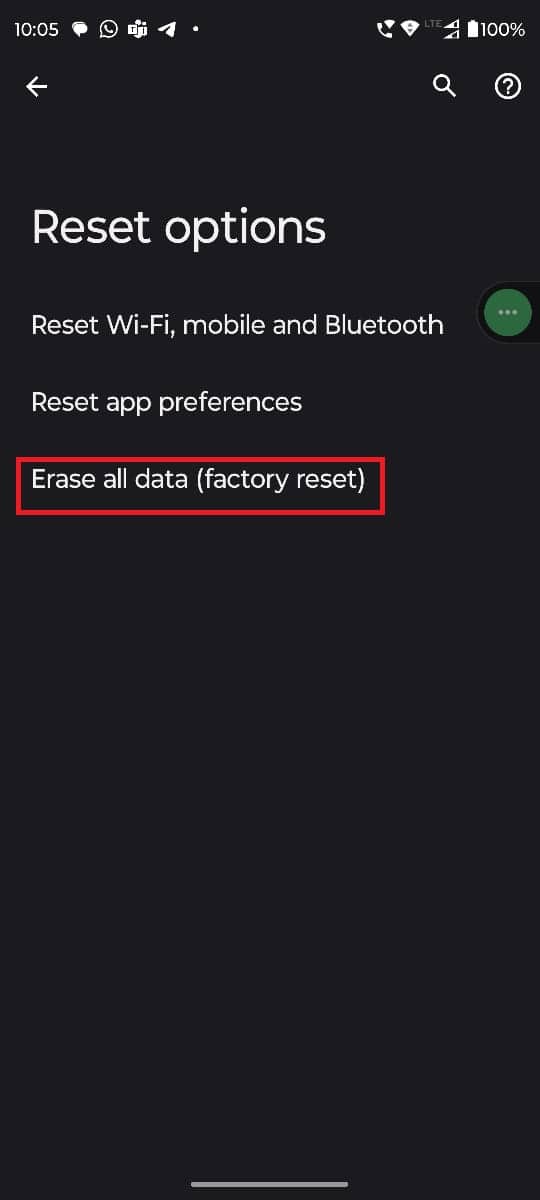 Tap Erase all data factory reset