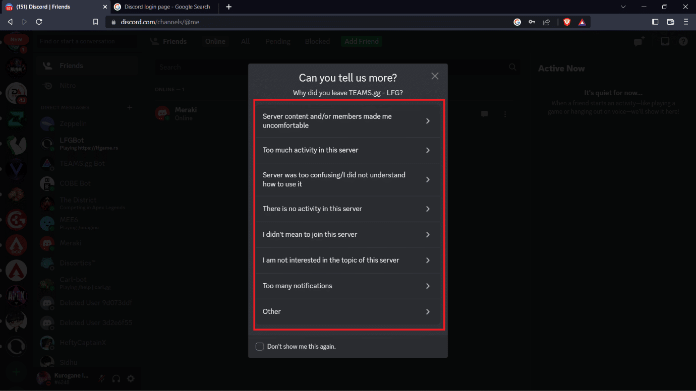 select any of the given reasons for leaving the server by clicking on it, and you are done. You will successfully leave the server.