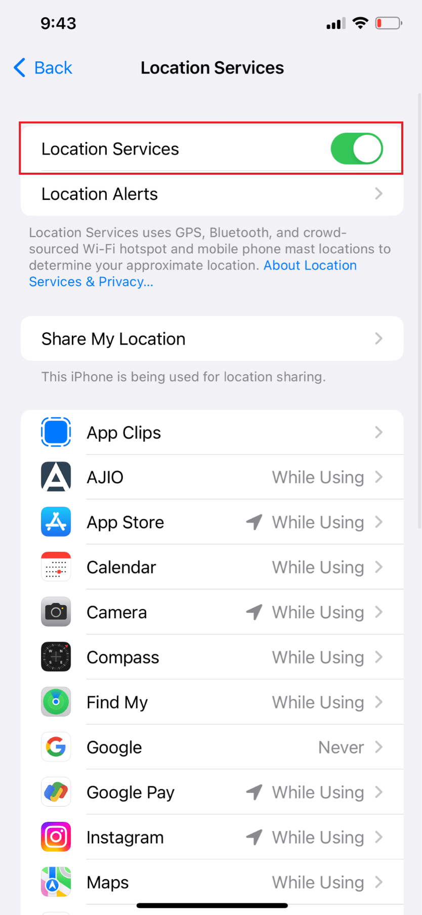 Ensure the toggle next to Location Service is on