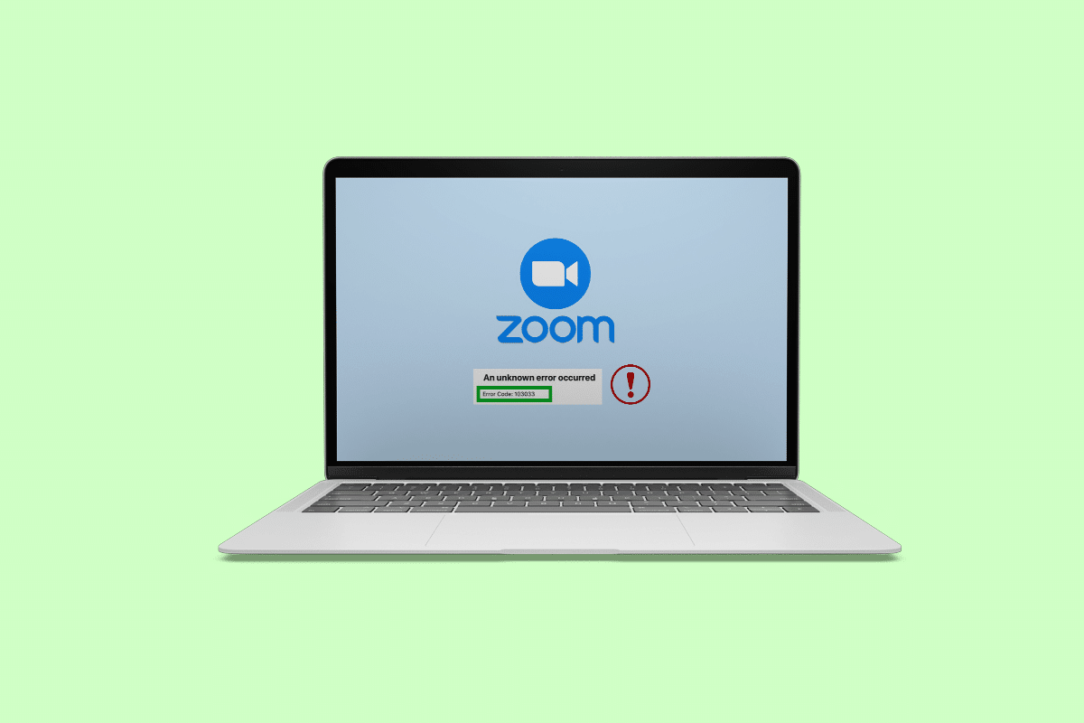 Fix Zoom Error Code 103033 on Windows 10