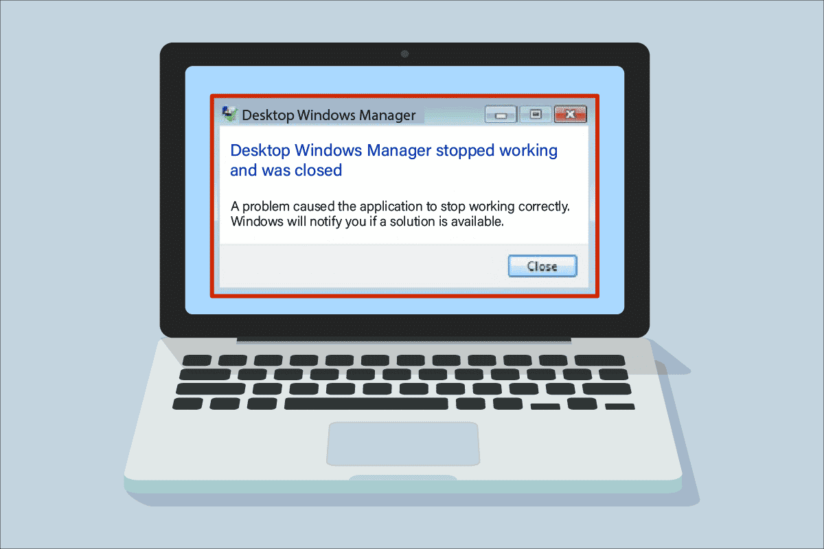 Fix Desktop Window Manager Stopped Working
