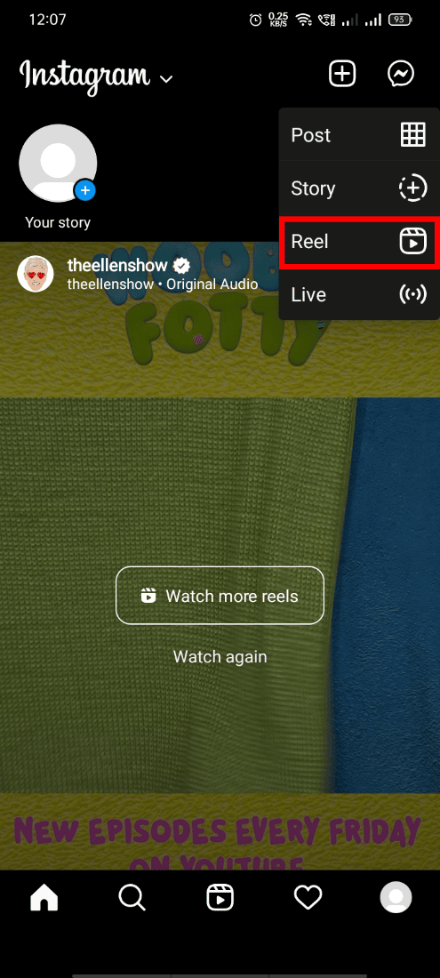 From the options select the Reel | How to Create Instagram Reels like a Pro