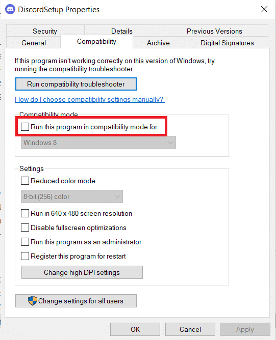 Disable Run this program in compatibility mode for option. Fix Discord Screen Share Not Working in Windows 10