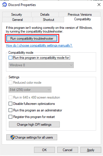 Run compatibility troubleshooter. Fix Discord Screen Share Not Working in Windows 10