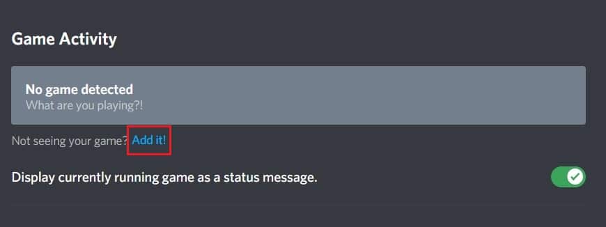 In the Game Activity window click on Add It to add an application
