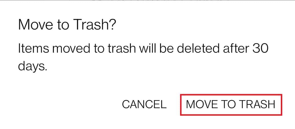 Tap on MOVE TO TRASH in the pop-up