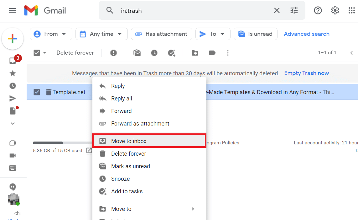 Right-click on the desired email you were trying to find and click on Move to inbox