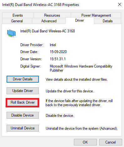 Switch to the Driver tab and select Roll Back Driver