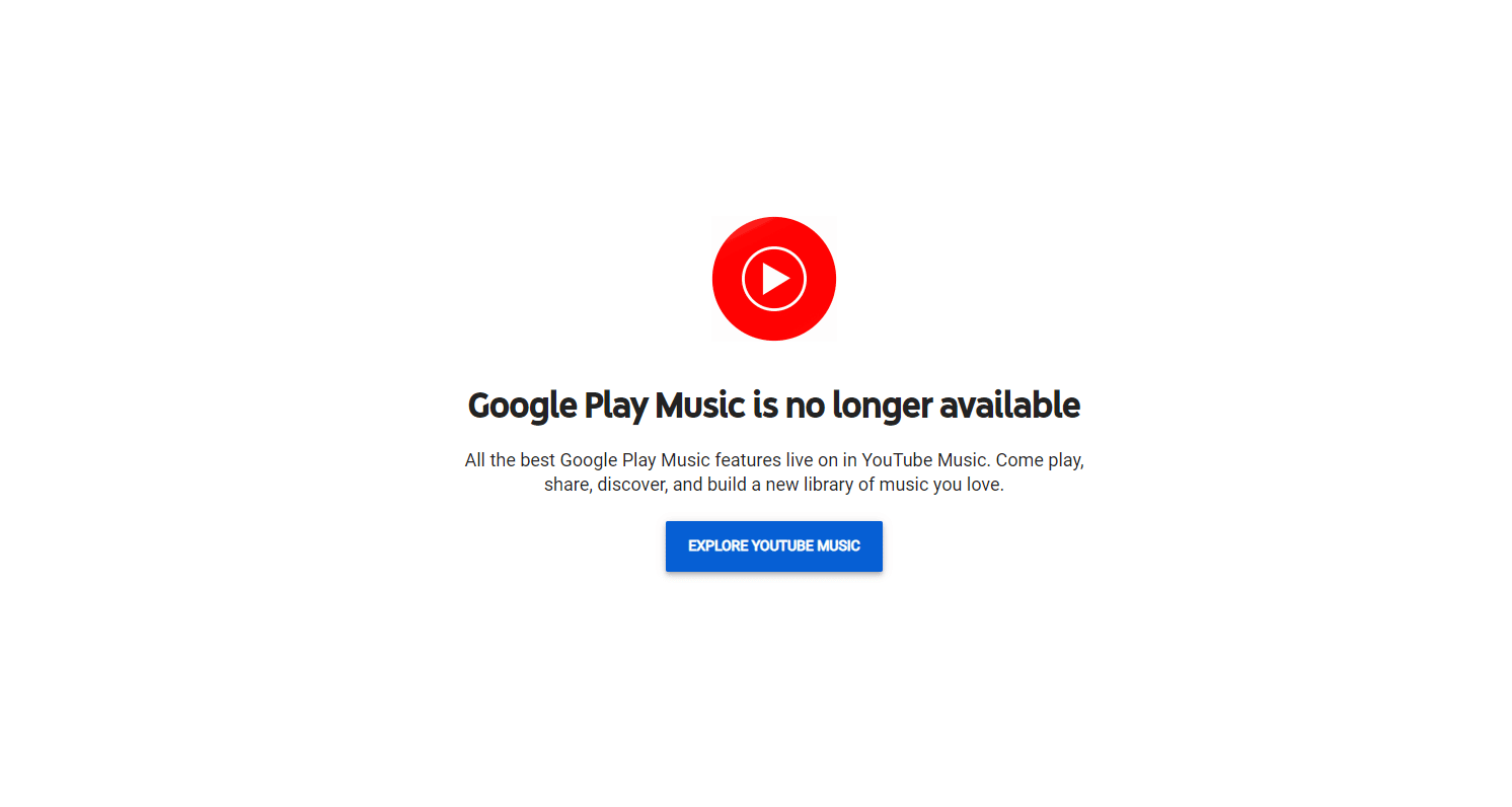 Google Play Music is no longer available