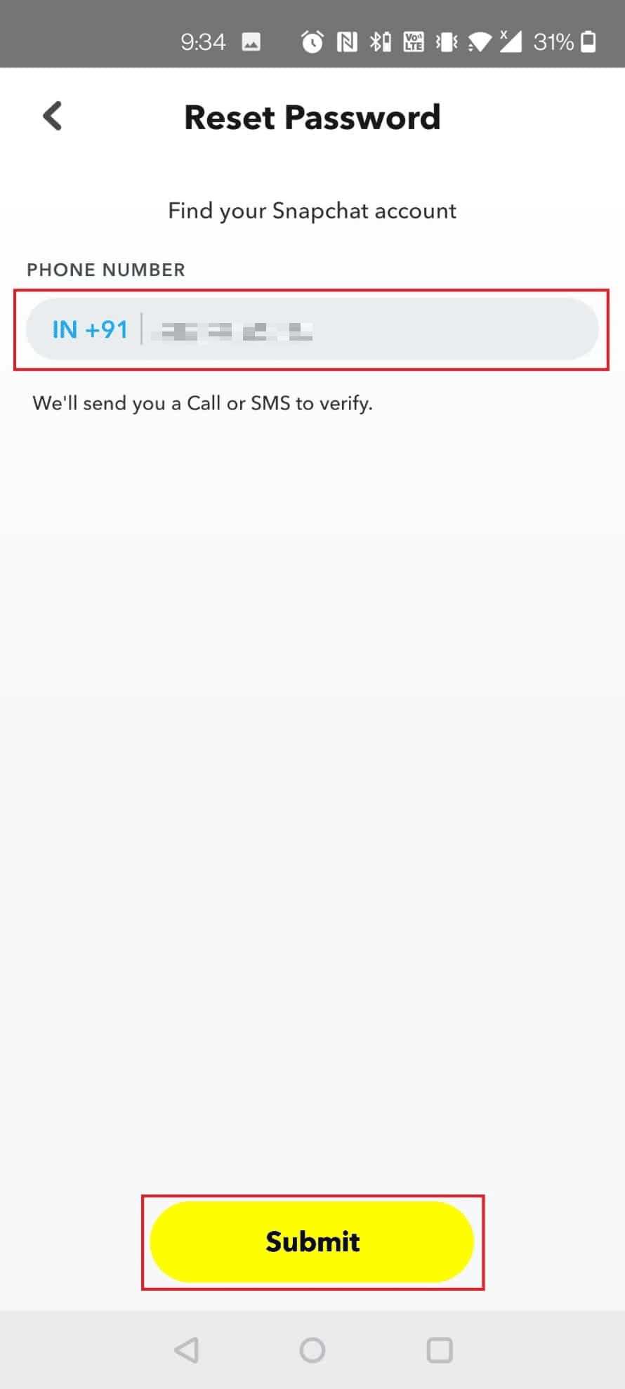 Enter your PHONE NUMBER and tap on Submit
