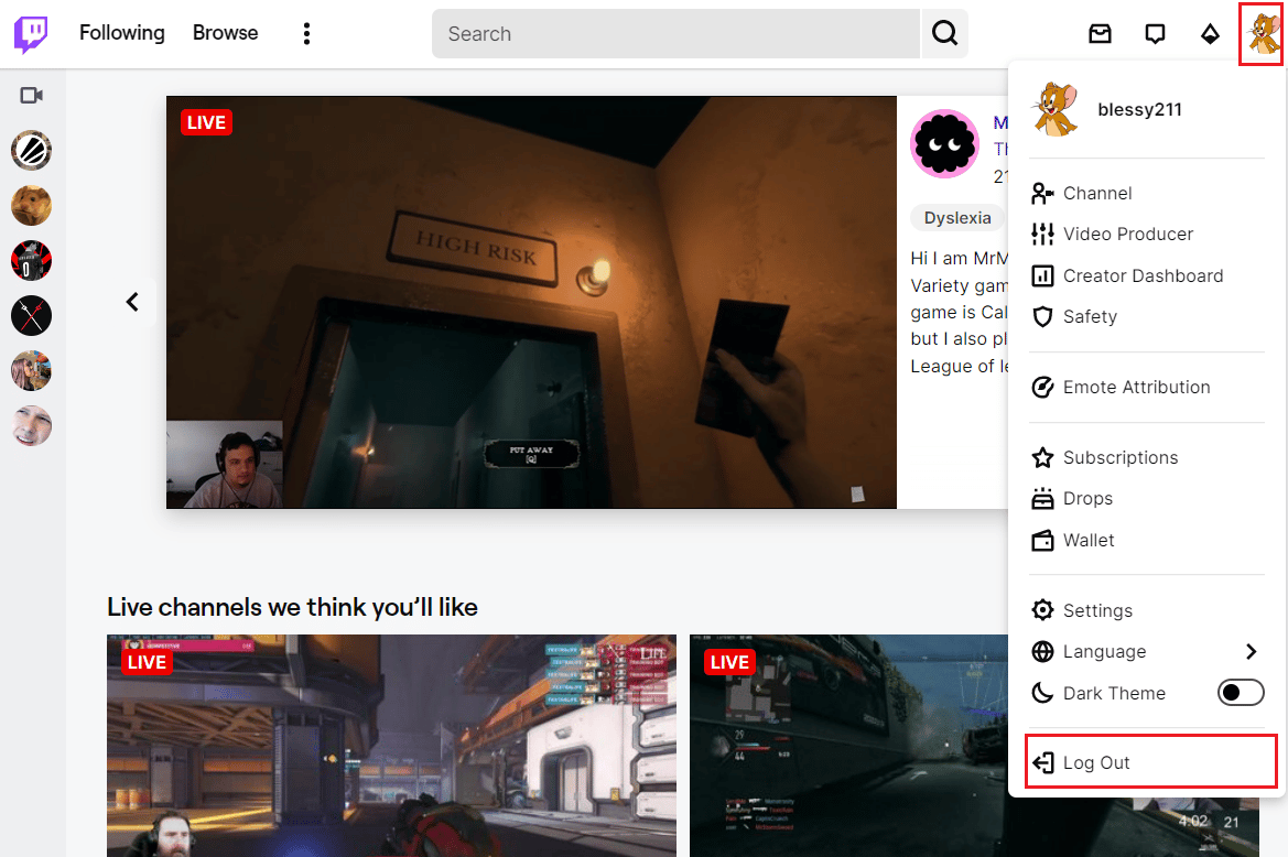 Click on the profile icon and select log out. Fix Twitch Prime Subscription Not Yet Available