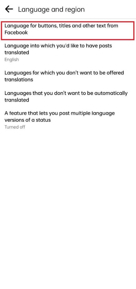 tap on Language for buttons, titles and other text from Facebook option.