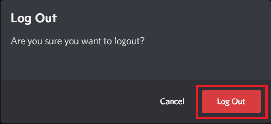 Click on the Log Out option in the pop-up to confirm