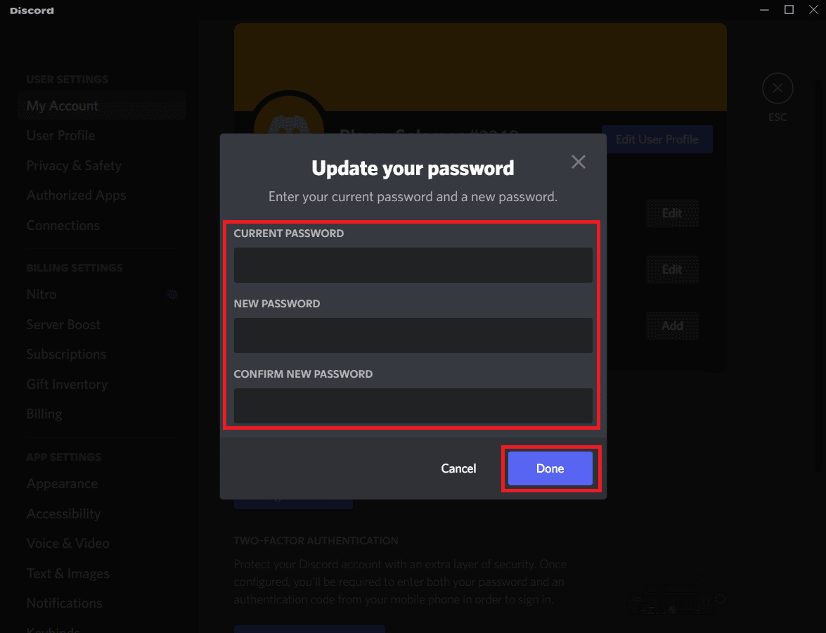 Enter your current and new passwords in the corresponding fields, and tap on Done