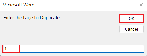 enter the desired page number in the Enter the Page to Duplicate popup field and click OK