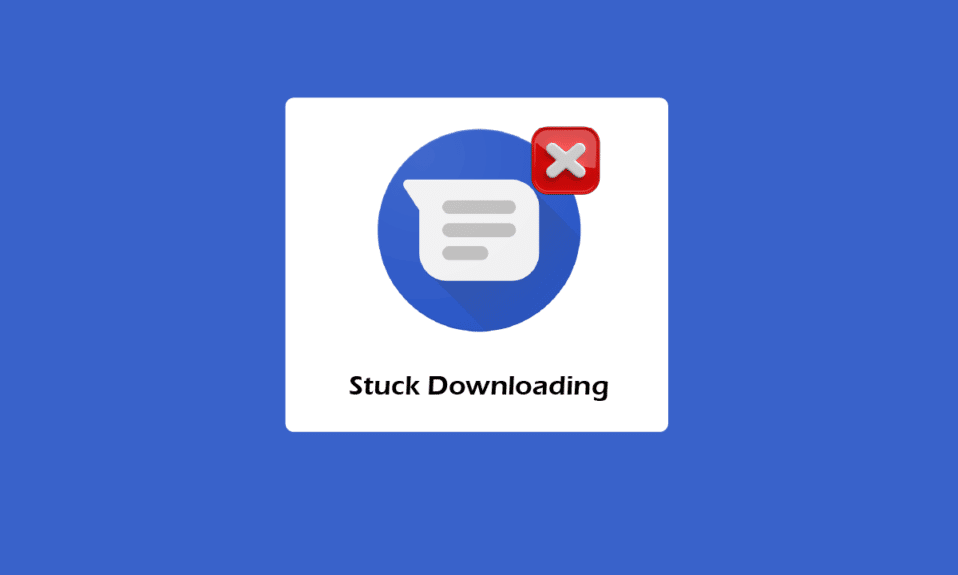 8 Ways to Fix Android Text Messages Stuck Downloading Error