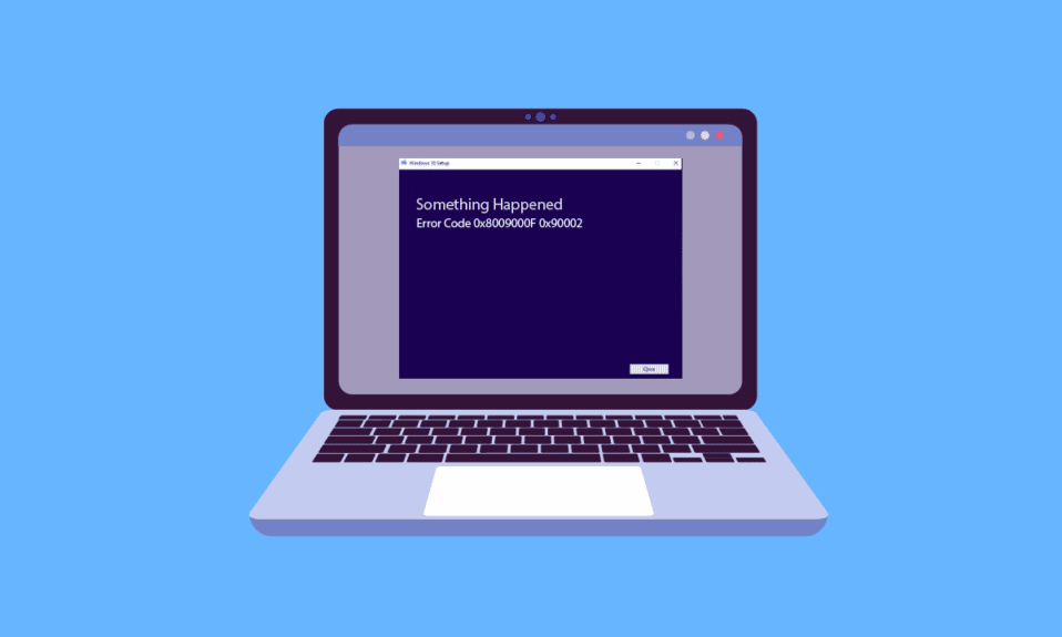 Fix Error Code 0x8009000f 0x90002 in Windows 10