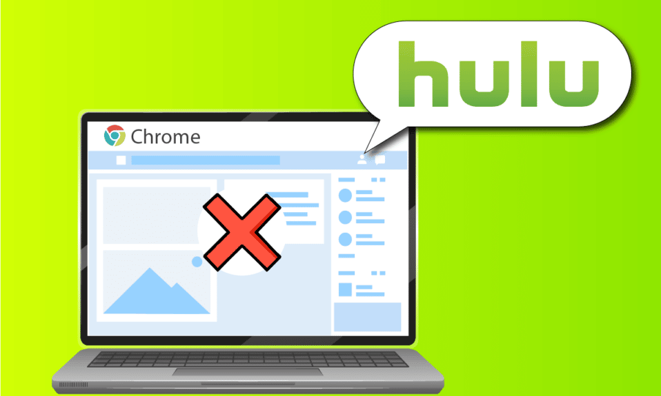 Fix Hulu Not Working on Chrome