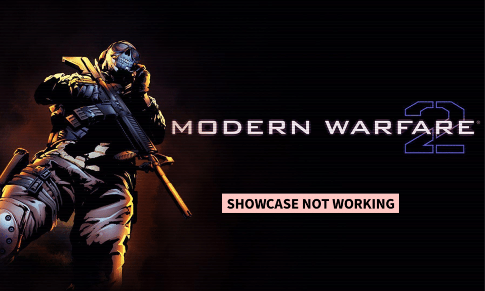 Fix Modern Warfare 2 Showcase Not Working
