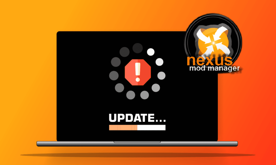 Fix Nexus Mod Manager Not Updating on Windows 10