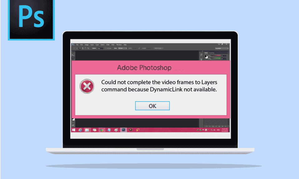 Fix Photoshop Dynamiclink Not Available in Windows 10