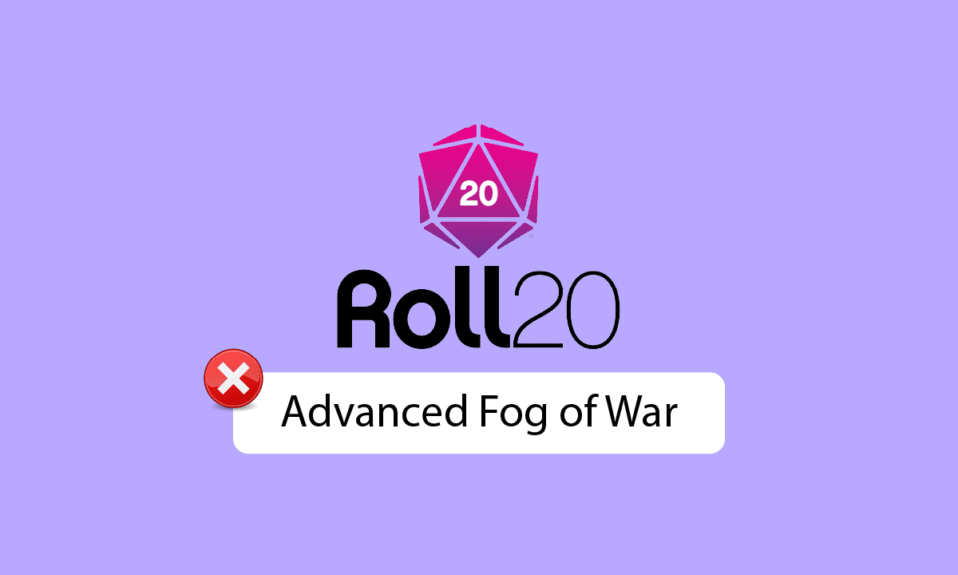 Fix Roll20 Advanced Fog of War Not Working