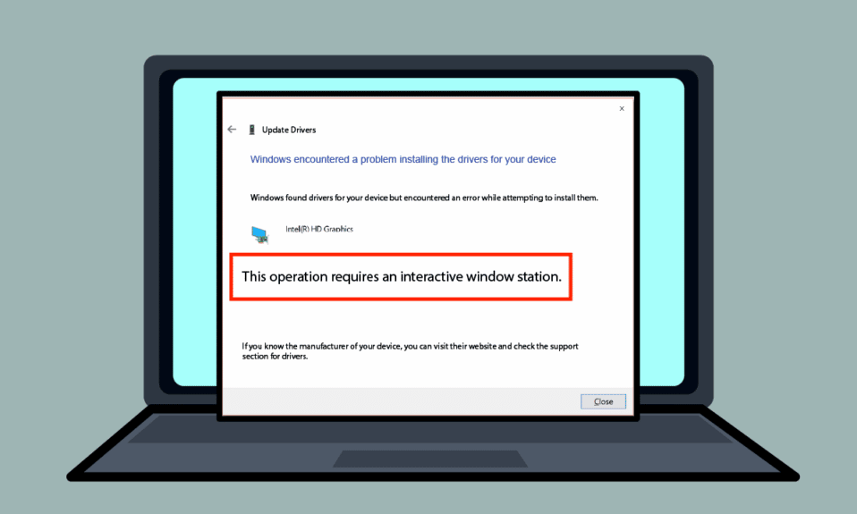 Fix This Operation Requires an Interactive Window Station