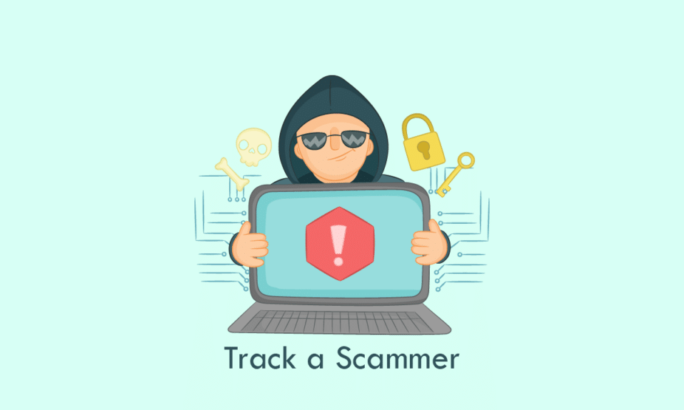 How Do You Track a Scammer