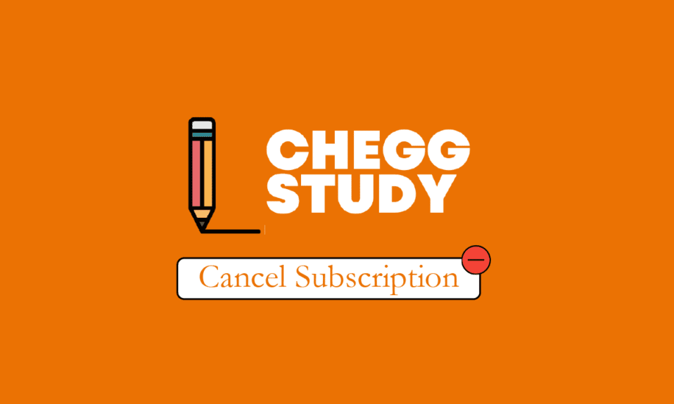How to Cancel Chegg Study Subscription