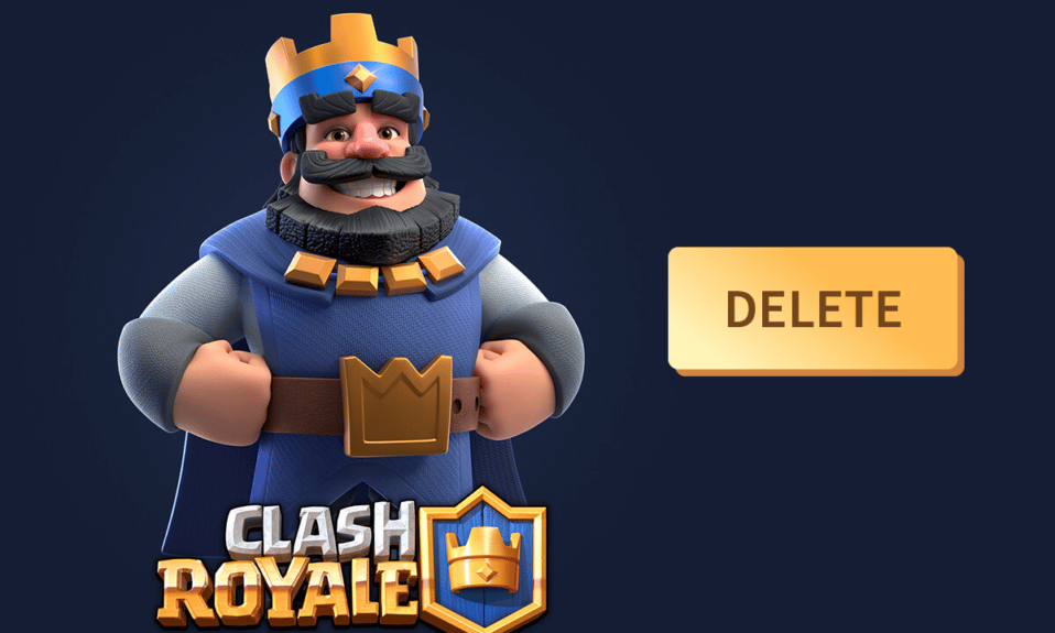 How to Delete Clash Royale Account