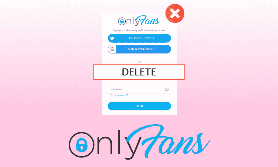 How to Delete OnlyFans Account