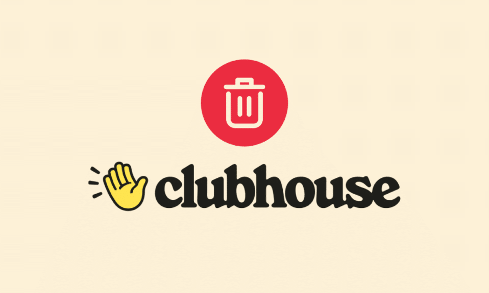 How to Delete Your Clubhouse Account Permanently