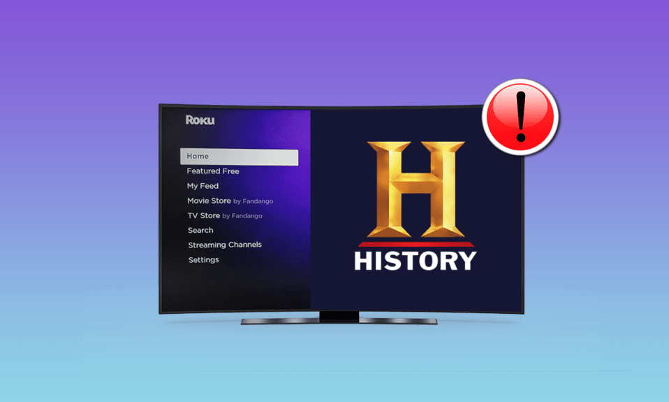 How to Fix Roku History Channel Not Working