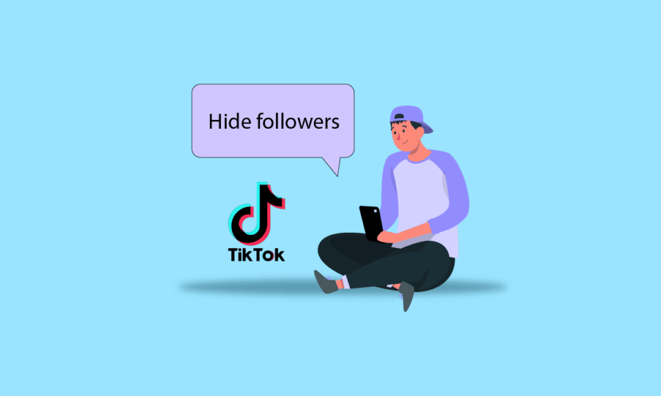 How to Hide Followers on TikTok