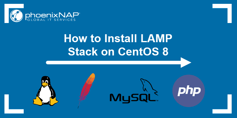 How to install LAMP stack on CentOS 8.