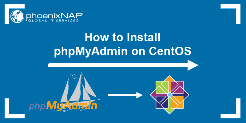 guide for installing phpMyAdmin on CentOS version 8