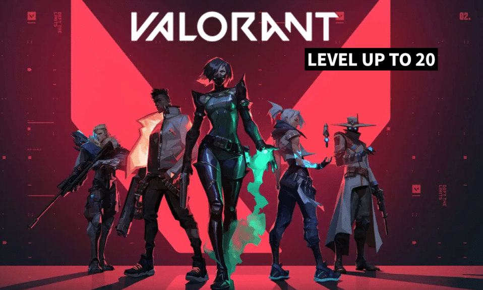 How to Level Up to 20 Fast in Valorant