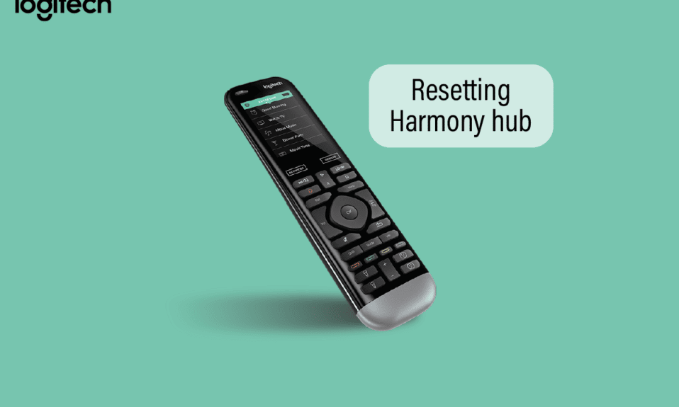 How to Perform Resetting Harmony Hub