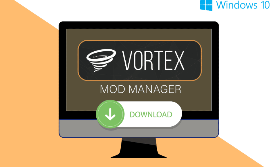 How to Perform Vortex Mod Manager Download