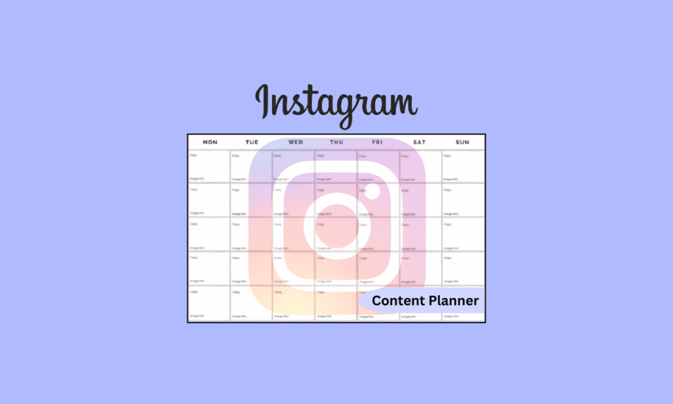 Instagram Content Planner