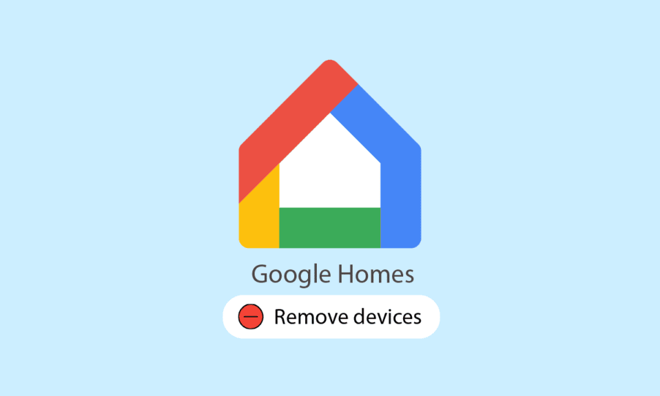 How to Remove Devices from Your Google Home