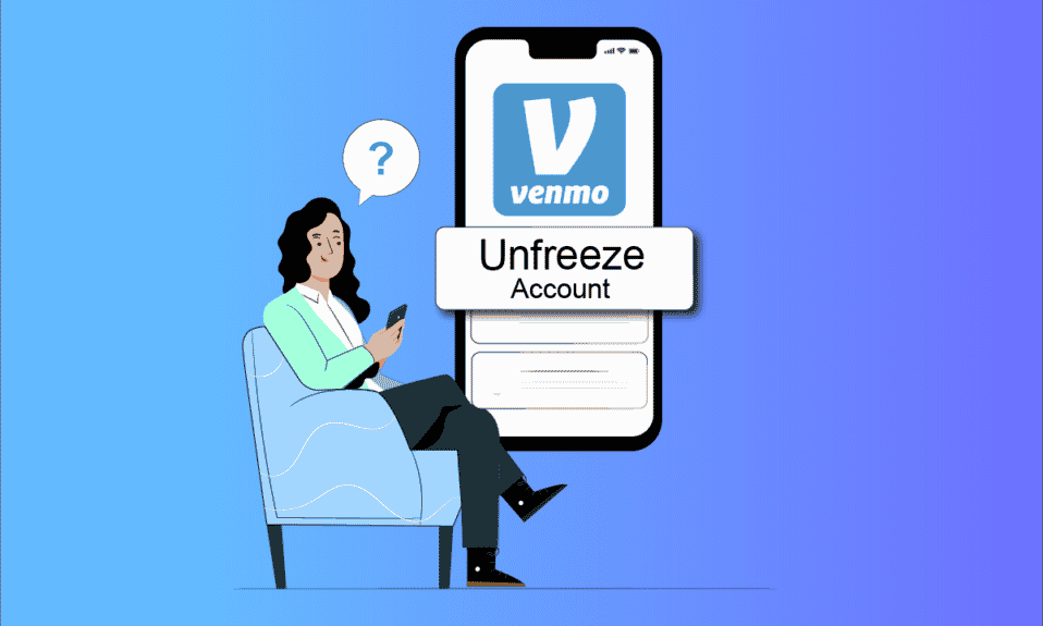 How to Unfreeze Venmo Account