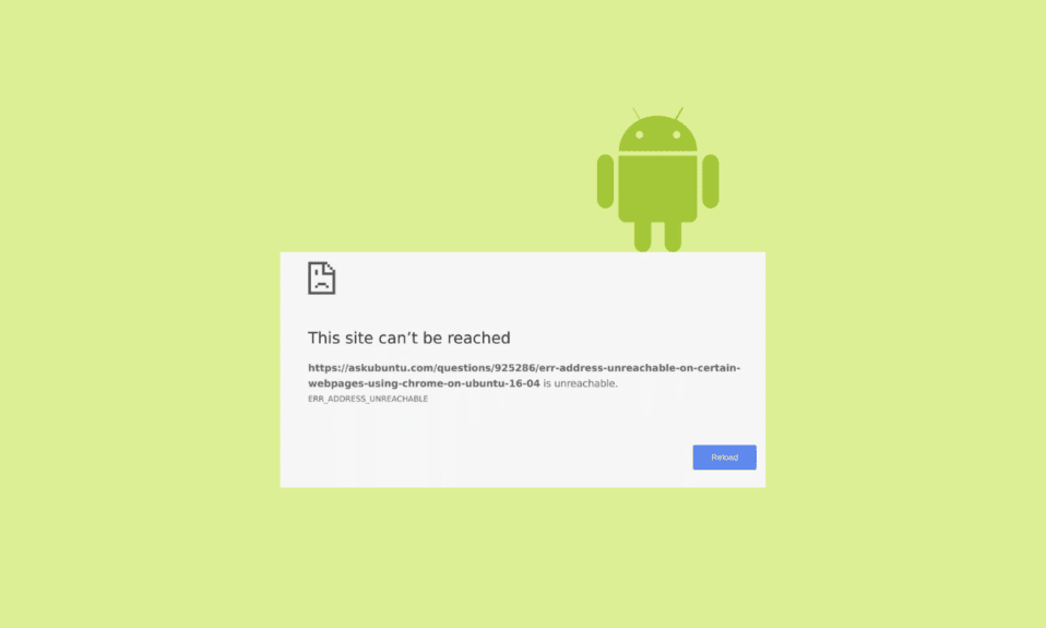 Top 12 Solutions to ERR Address Unreachable on Android
