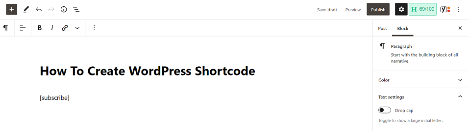 The [subscribe] tag in the WordPress editor