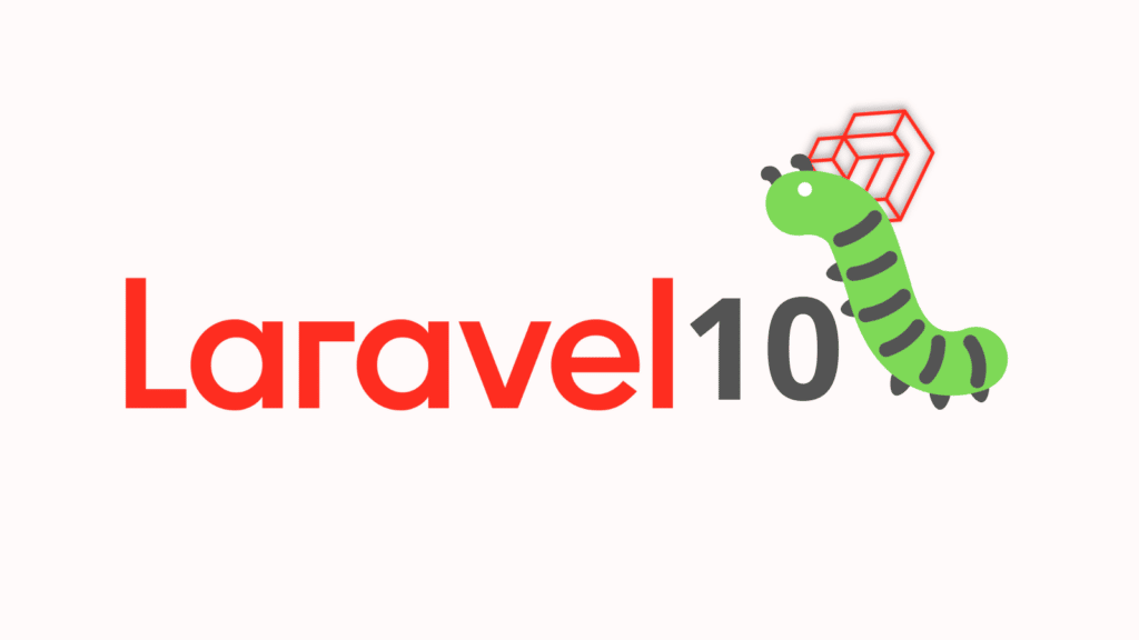The Laravel 10 logo followed by a green cartoon insect with gray stripes.