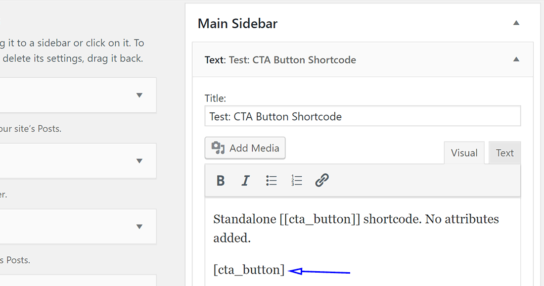 Testing the CTA Button shortcode by placing it in the sidebar text widget