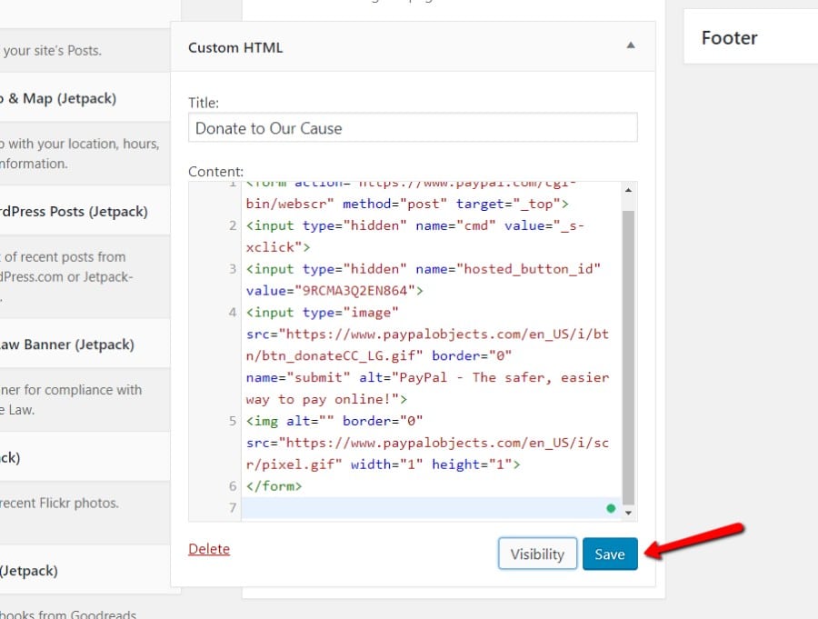Paste PayPal embed code into widget Paste PayPal embed code into widget