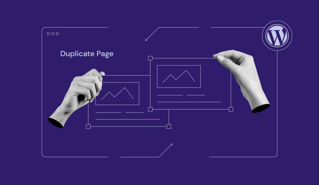 How to Duplicate Pages in WordPress and Plugin Recommendations