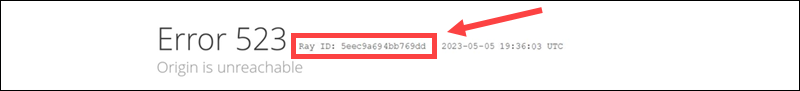 Cloudflare 523 error Ray ID.
